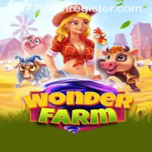 Exploring the World of WonderFarm and Navigating the 'ah77 login register' Feature