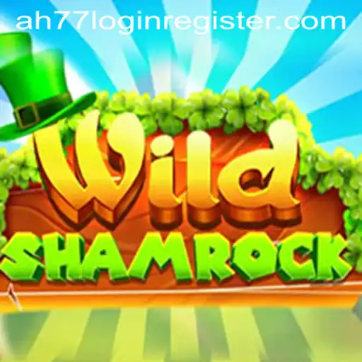Discover the Enchanting World of WildShamrock with AH77 Login Register